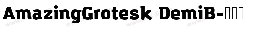 AmazingGrotesk DemiB字体转换